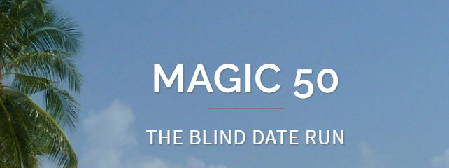 Magic 50 | Vorwochen